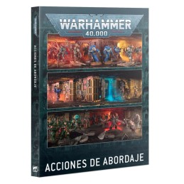 WH40K: ACCIONES DE ABORDAJE...